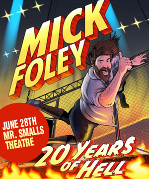 MICK FOLEY - TWENTY YEARS OF HELL TOUR