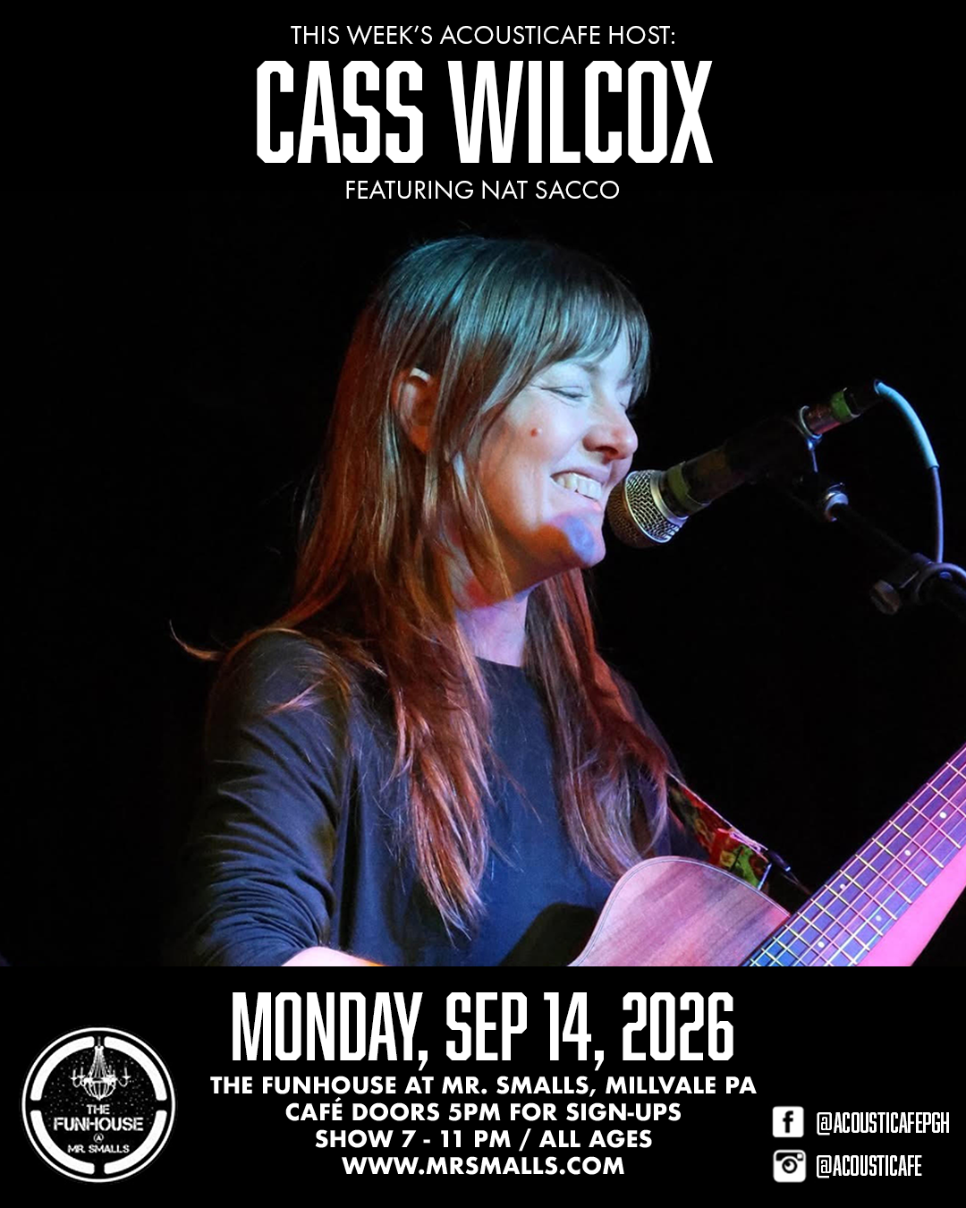 AcoustiCafe Open Stage every Monday at the Funhouse at Mr Smalls!
